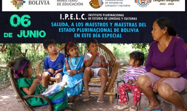 EL IPELC, FELICITA A LOS MAESTROS Y MAESTRAS DEL ESTADO PLURINACIONAL DE BOLIVIA EN ESTE DÍA ESPECIAL